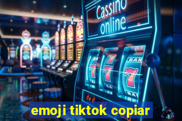 emoji tiktok copiar